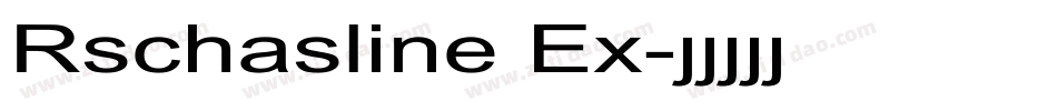 Rschasline Ex字体转换